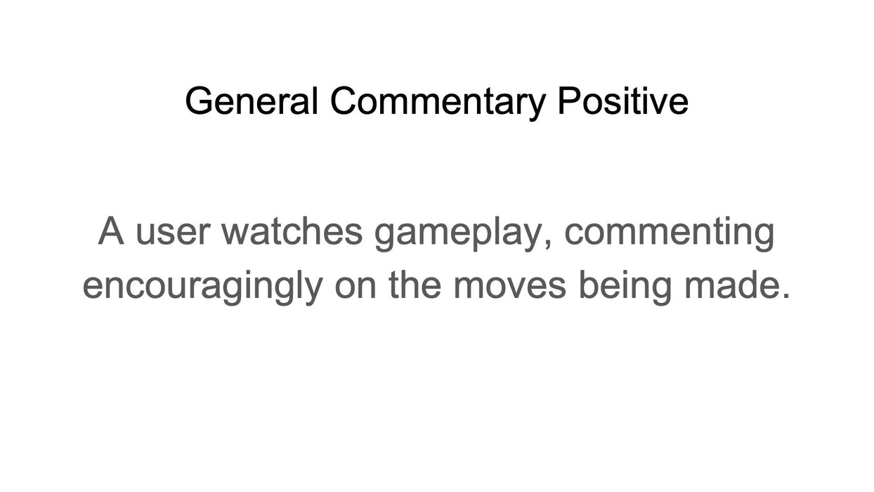 General Commentary Positive (by James)