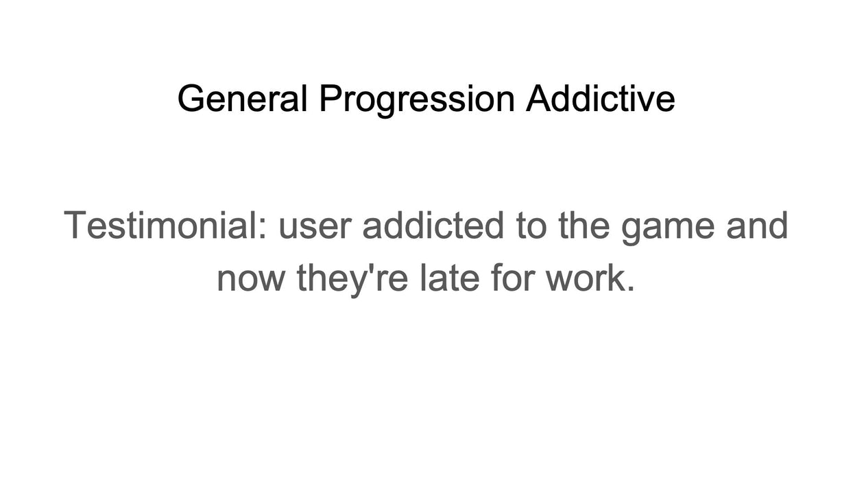 General Progression Addictive (by Jason)