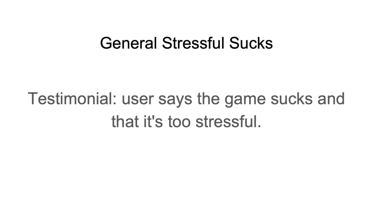 General Stressful Sucks (by James)