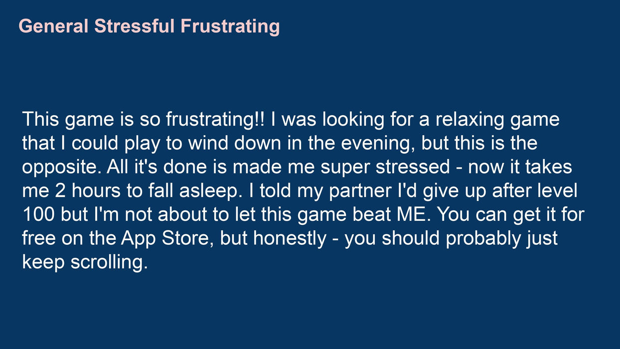 General Stressful Frustrating (by Gail)